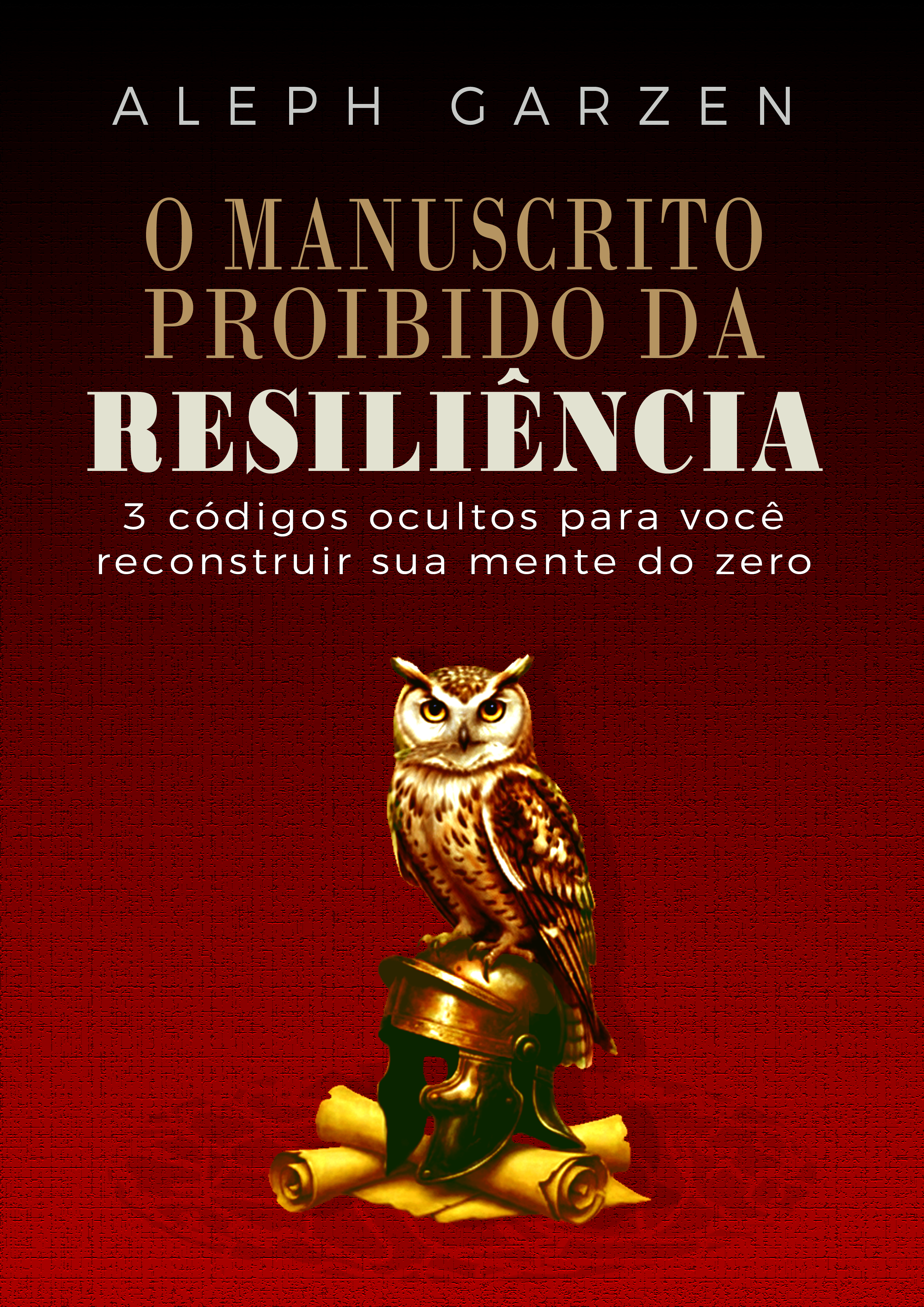 O Manuscrito Proibido da Resiliência